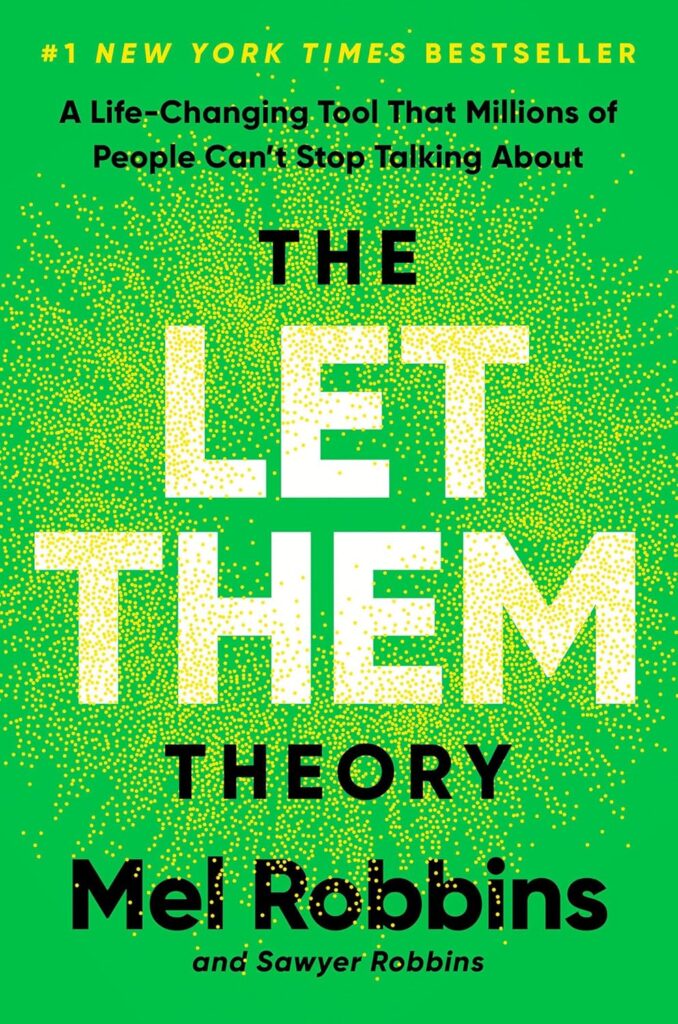 The Let Them Theory by Mel Robbins