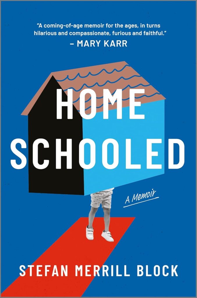 Homeschooled by Stefan Merrill Block Review